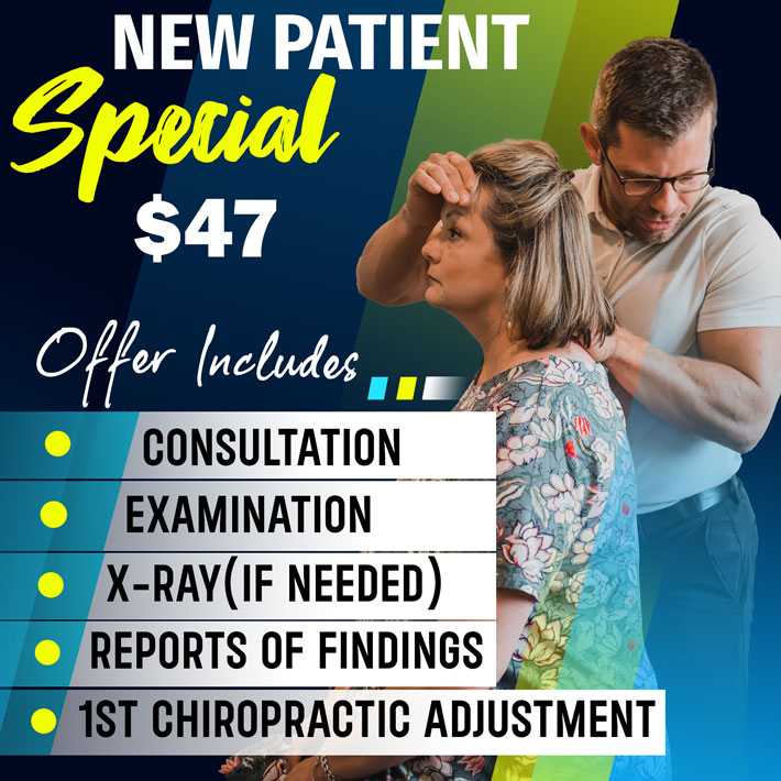 $47 Consultation, Examination, X-Ray (If Needed) and 1st Chiropractic Adjustment